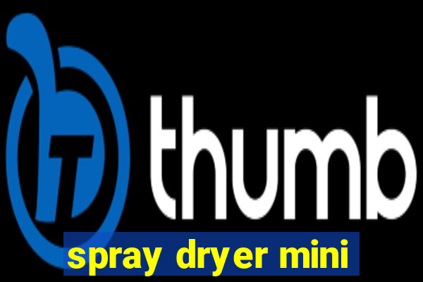 spray dryer mini